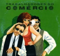 Trabalhadores do Comércio : Chamem a Pulissia